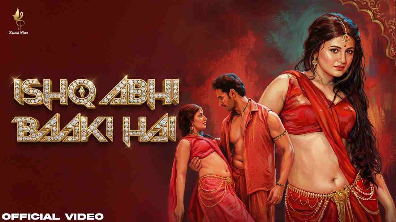 Ishq Abhi Baaki Hai Lyrics English Translation - Alexandra Joy