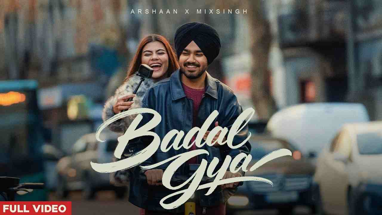 Badal Gya Lyrics English Translation - Arshaan