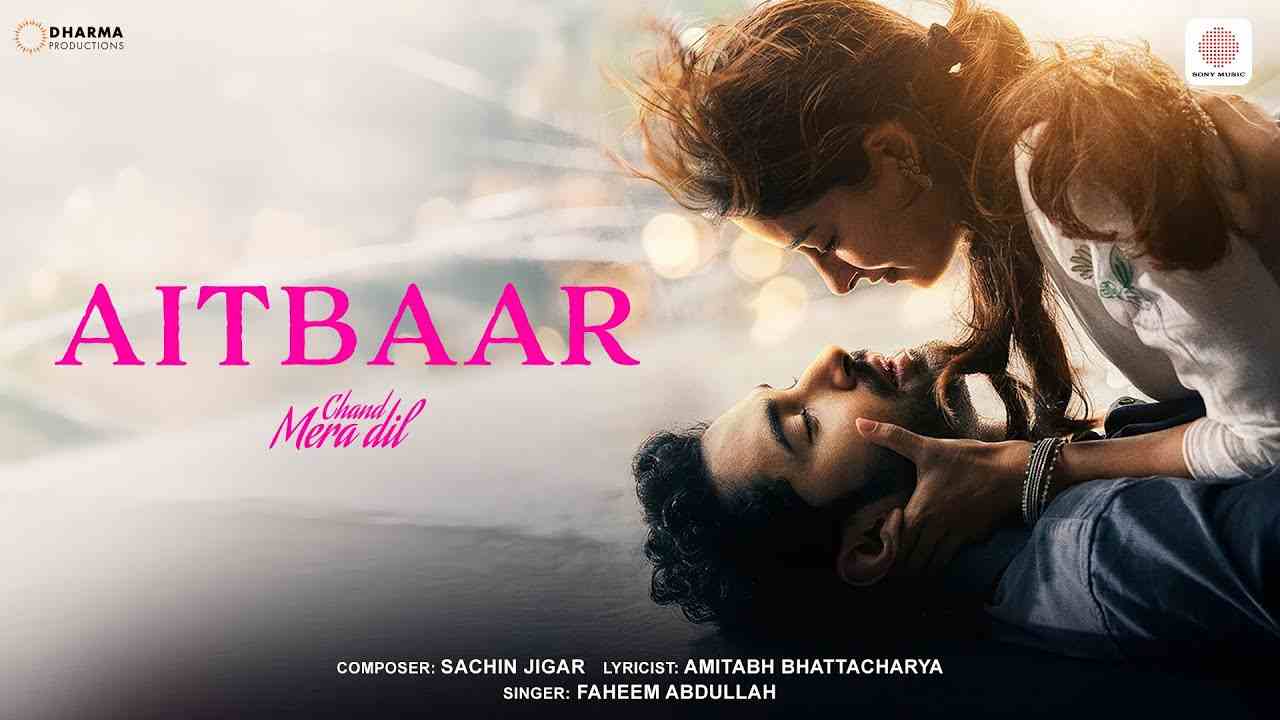 Aitbaar Lyrics English Translation – Chand Mera Dil