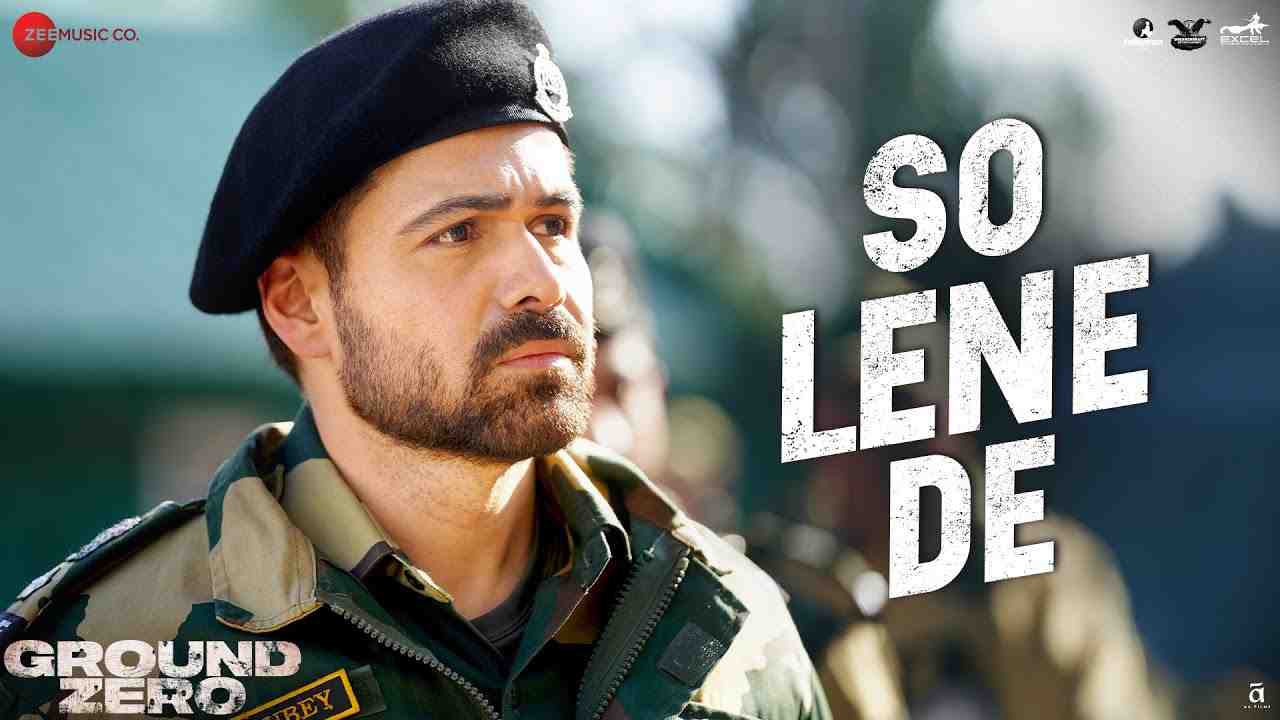 So Lene De Lyrics English Translation – Jubin Nautiyal, Afsana Khan | Ground Zero