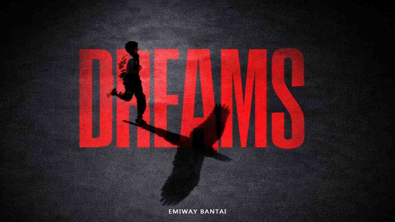 Dreams Lyrics English Translation - Emiway Bantai